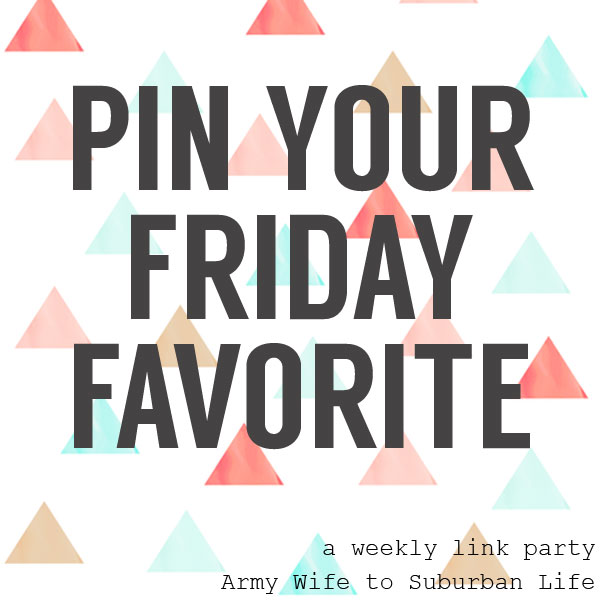 Pin Your Friday Favorite
